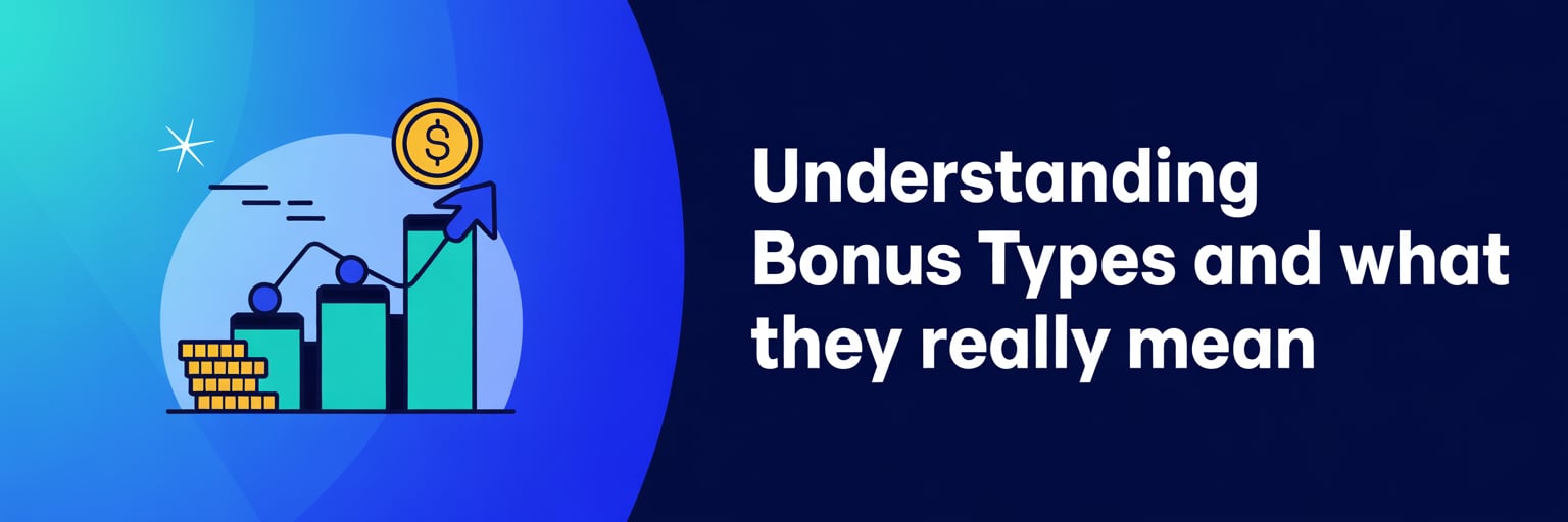 Understanding Bonus Types and What They Really Mean